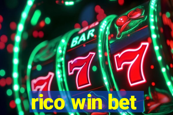 rico win bet